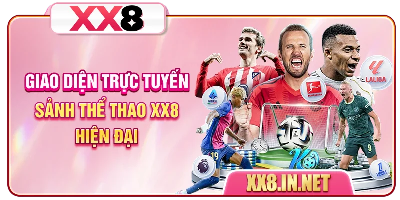 Giao diện trực tuyến sảnh thể thao XX8 hiện đại