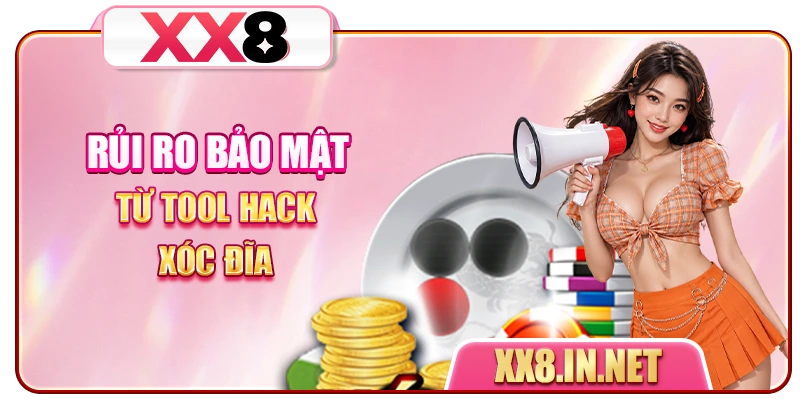 Rủi ro bảo mật từ Tool hack xóc đĩa