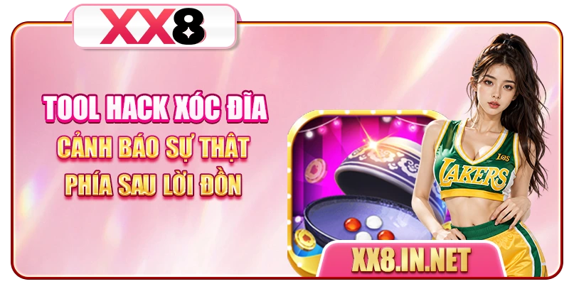 Tool Hack Xóc Đĩa - Cảnh Báo Sự Thật Phía Sau Lời Đồn